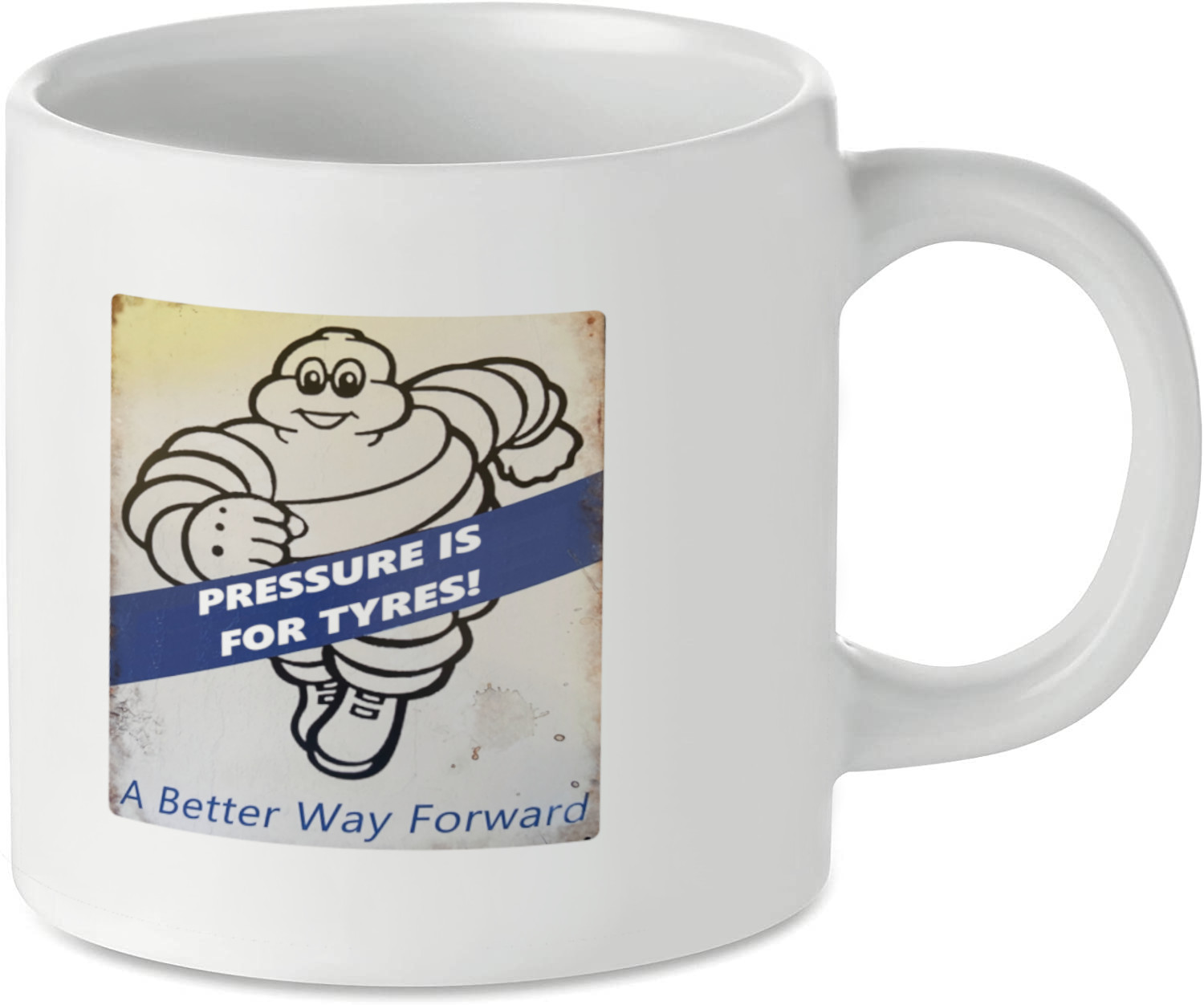 Michelin Man - Tea Coffee Mug Ideal Biker Gift Printed UK - Pressure is for Tyres