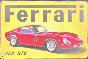 Ferrari 250 GTO Aluminium Garage Art Metal Sign 30cm x 20cm - 12 Inches x 8 Inches