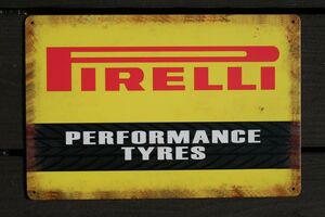 Pirelli Tyres Motorcycle Sign Garage Art Metal Sign