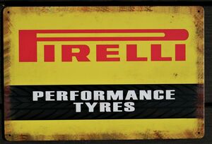 Pirelli Tyres Motorcycle Sign Garage Art Metal Sign